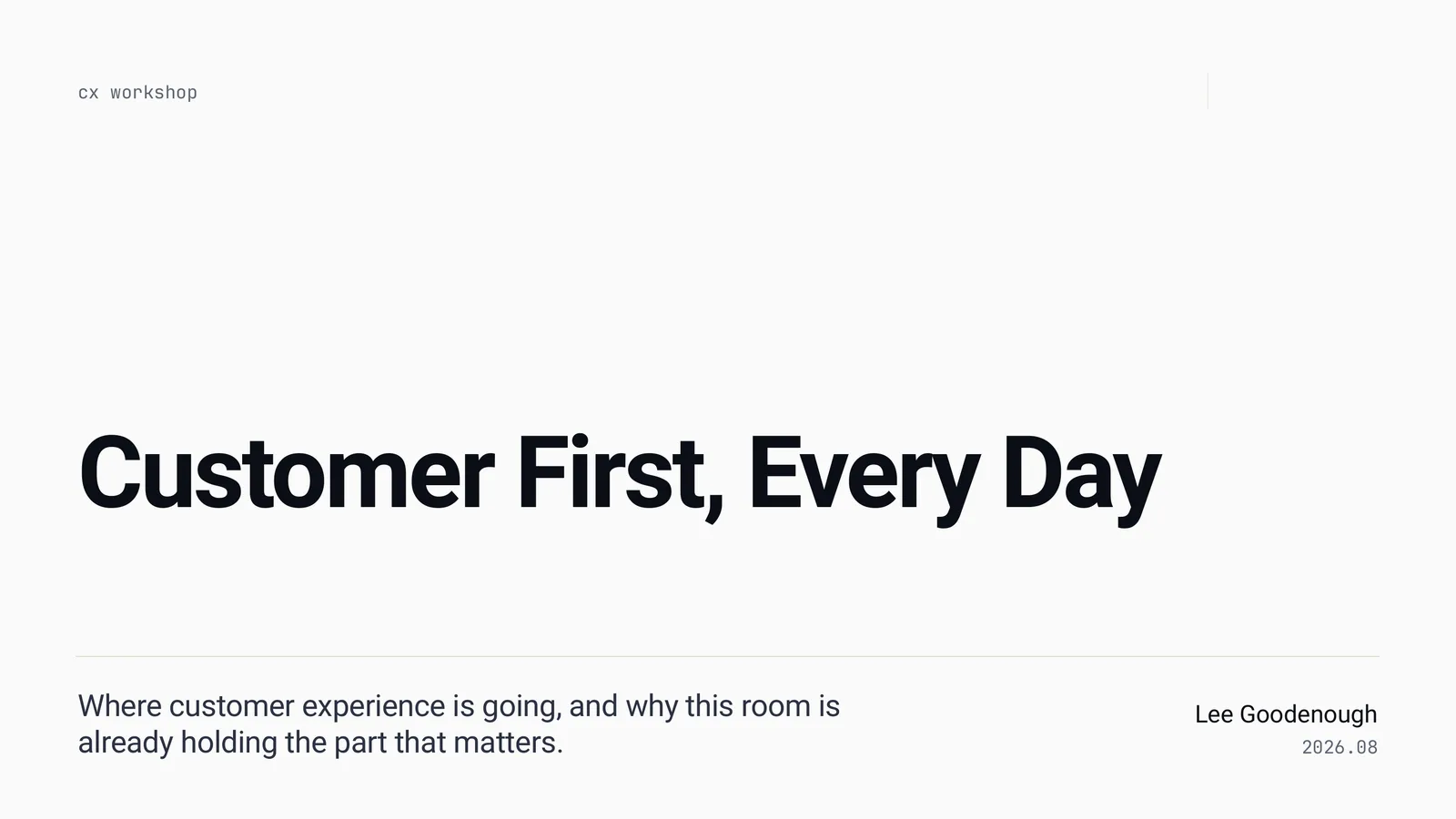 Slide 01 of Customer First, Every Day